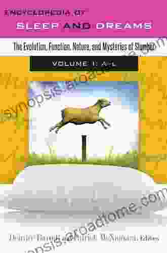 Encyclopedia Of Sleep And Dreams: The Evolution Function Nature And Mysteries Of Slumber 2 Volumes