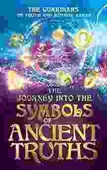 The Journey into the Symbols of Ancient Truths