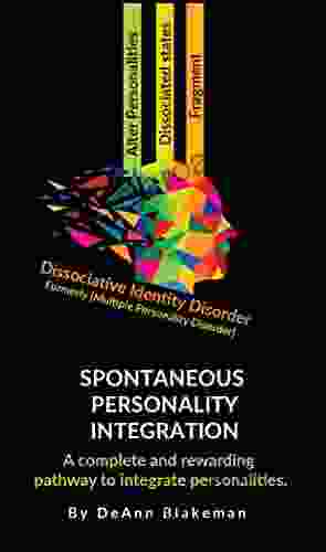 Spontaneous Personality Integration: Dissociative Identity Disorder