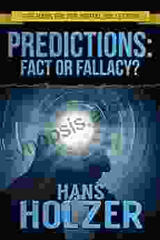 Predictions: Fact Or Fallacy? Hans Holzer