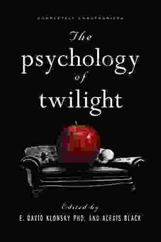 The Psychology Of Twilight (Smart Pop)