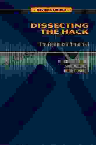 Dissecting The Hack: The F0rb1dd3n Network Revised Edition