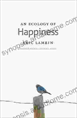 An Ecology of Happiness David Chelsea