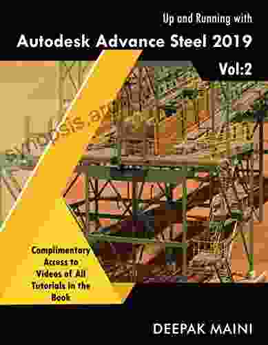 Up And Running With Autodesk Advance Steel 2024: Volume 2