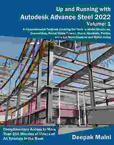 Up And Running With Autodesk Advance Steel 2024: Volume 1