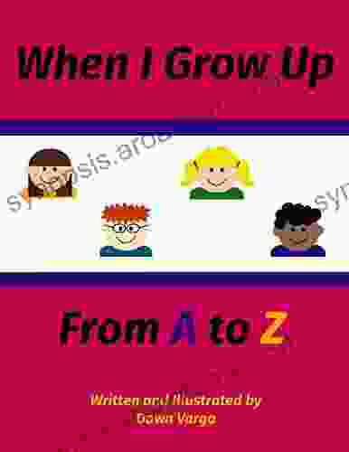 When I Grow Up: From A To Z