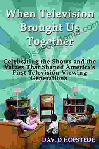 When Television Brought Us Together