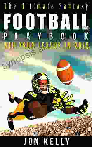 The Ultimate Fantasy Football Playbook: Win Your League In 2024