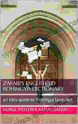 Zafari s English to Rohingya Dictionary: an easy guide to Rohingya language